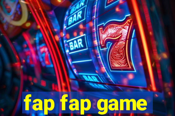 fap fap game